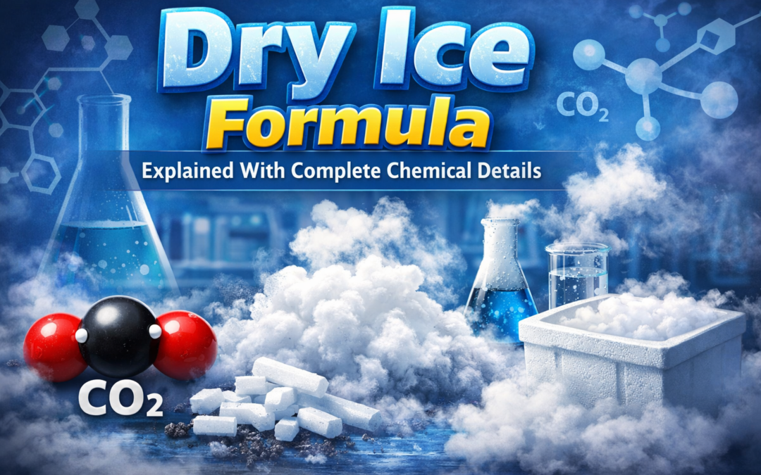 Dry Ice Formula Explained With Complete Chemical Details